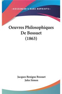 Oeuvres Philosophiques de Bossuet (1863)