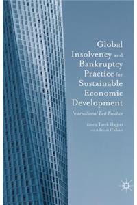 Global Insolvency and Bankruptcy Practice for Sustainable Economic Development