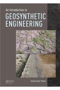 An Introduction to Geosynthetic Engineering