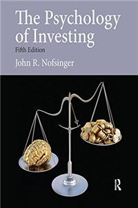 The Psychology of Investing (Pearson Series in Finance)