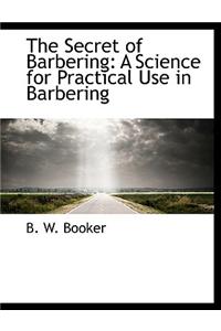 Secret of Barbering