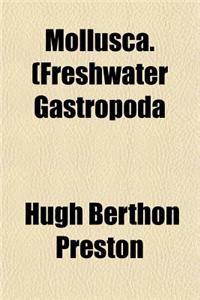 Mollusca. (Freshwater Gastropoda