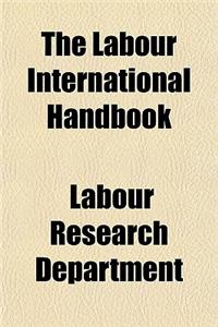 The Labour International Handbook