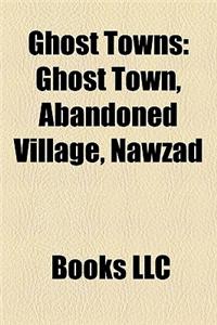 Ghost Towns