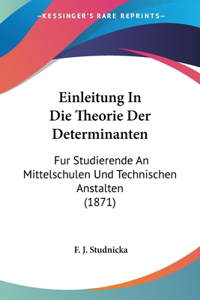 Einleitung In Die Theorie Der Determinanten