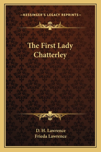 The First Lady Chatterley