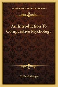 Introduction to Comparative Psychology