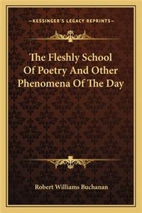 Fleshly School of Poetry and Other Phenomena of the Day