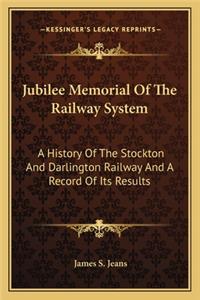 Jubilee Memorial Of The Railway System