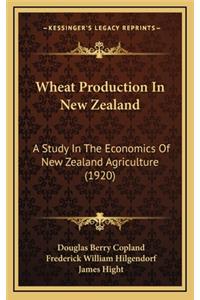 Wheat Production in New Zealand