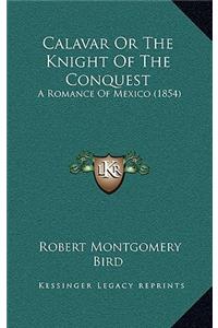 Calavar or the Knight of the Conquest