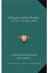 Means And Ends