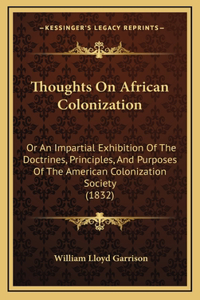 Thoughts On African Colonization