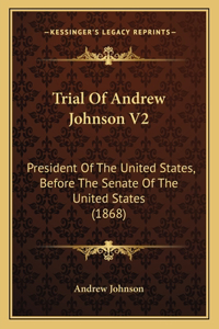 Trial Of Andrew Johnson V2