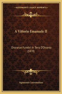 A Vittorio Emanuele II