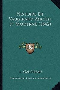 Histoire De Vaugirard Ancien Et Moderne (1842)