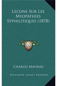 Lecons Sur Les Myopathies Syphilitiques (1878)