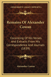 Remains Of Alexander Cowan