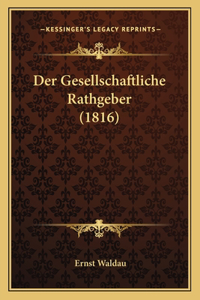 Der Gesellschaftliche Rathgeber (1816)