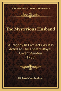 The Mysterious Husband