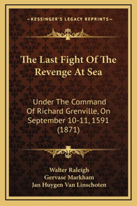 The Last Fight Of The Revenge At Sea