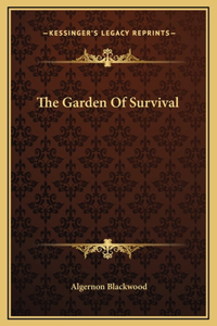 Garden Of Survival