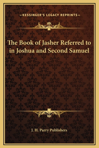 Book of Jasher Referred to in Joshua and Second Samuel