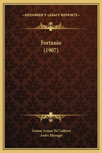 Fortunio (1907)