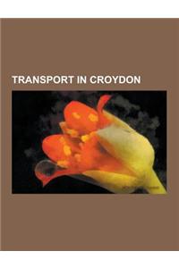 Transport in Croydon: Croydon Airport, Thameslink, Tramlink, East London Line, List of Night Buses in London, List of London School Bus Rout