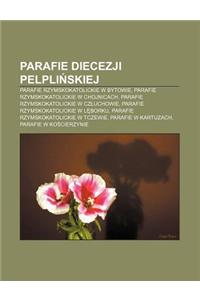 Parafie Diecezji Pelpli Skiej