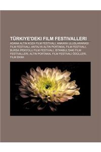 Turkiye'deki Film Festivalleri