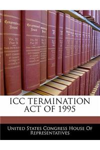 ICC Termination Act of 1995