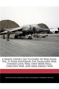 A Movie Lover's Go-To Guide to War Films, Vol. 9