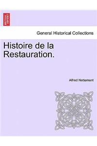 Histoire de la Restauration.VOL II