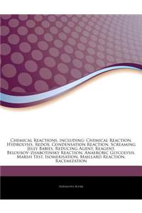 Articles on Chemical Reactions, Including