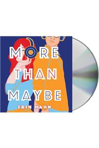 More Than Maybe