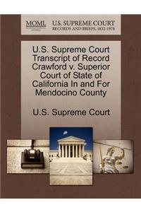 U.S. Supreme Court Transcript of Record Crawford V. Superior Court of State of California in and for Mendocino County