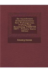 Die Asynchronen Drehstrommotoren
