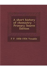 Short History of Chemistry