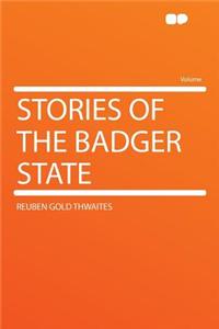 Stories of the Badger State