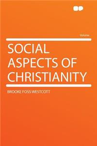 Social Aspects of Christianity
