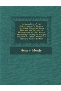 A Narrative of the Conversion of a Chinese Physician