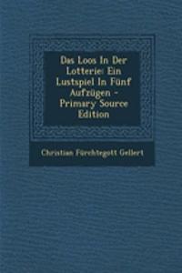 Das Loos in Der Lotterie