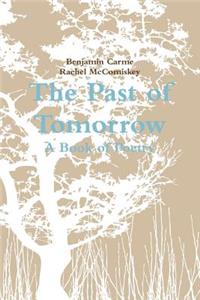 The Past of Tomorrow