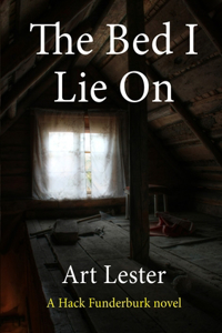 The Bed I Lie on: A Novel
