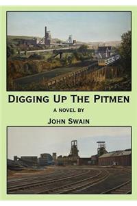 Digging Up The Pitmen