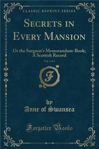 Secrets in Every Mansion, Vol. 2 of 5