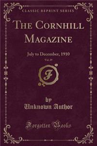 The Cornhill Magazine, Vol. 29