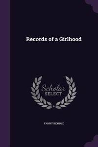 Records of a Girlhood