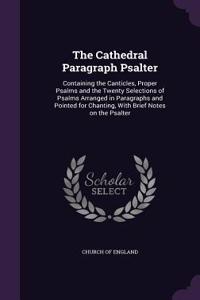 The Cathedral Paragraph Psalter